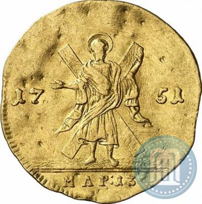 Фото 1 червонец 1751 года  "Св. Андрей на реверсе"