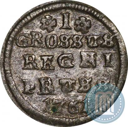 Фото 1 грош 1761 года  