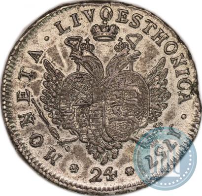 Picture 24 kopecks 1757 year  "For Livonia"