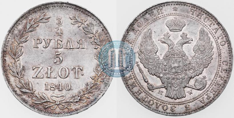 Picture 3/4 roubles - 5 złotych 1840 year MW 