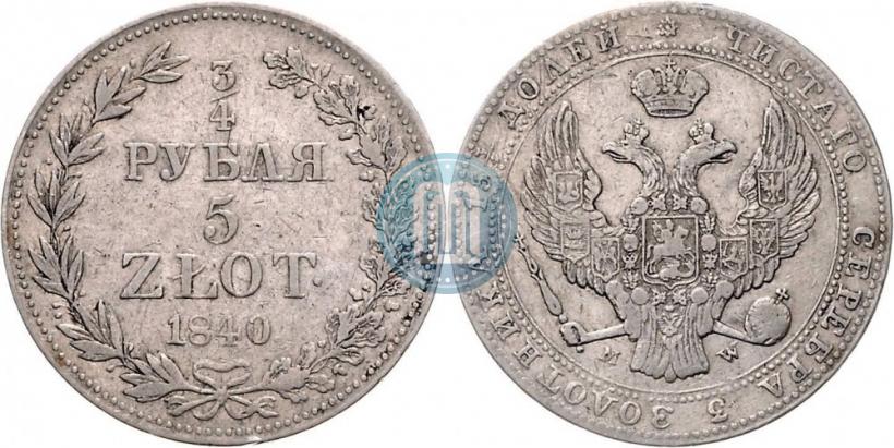 Picture 3/4 roubles - 5 złotych 1840 year MW 