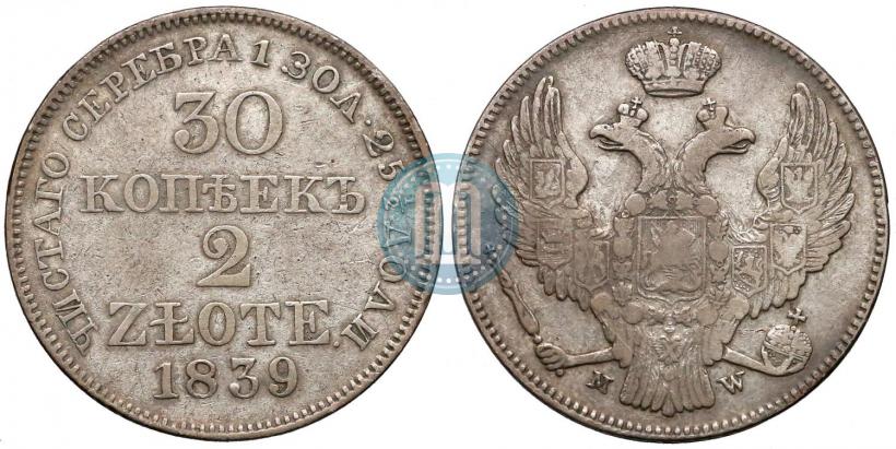Picture 30 kopecks - 2 złotych 1839 year MW 