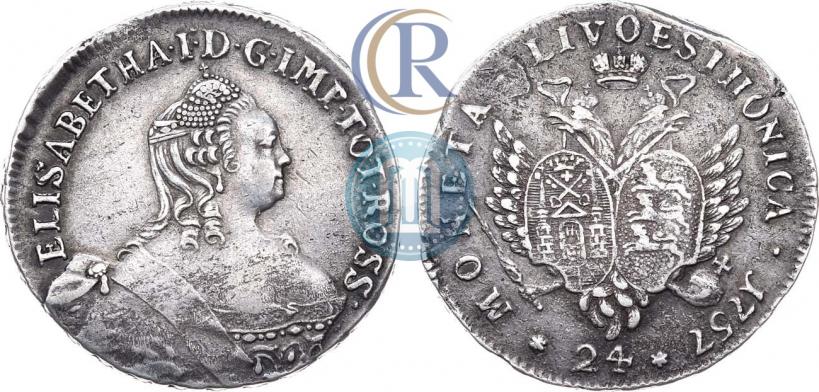 Picture 24 kopecks 1757 year  "For Livonia"