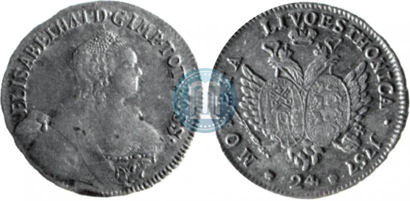 Picture 24 kopecks 1757 year  "For Livonia"