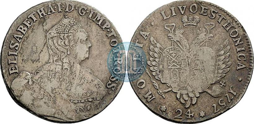 Picture 24 kopecks 1757 year  "For Livonia"