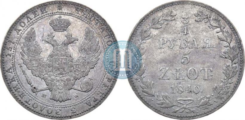 Picture 3/4 roubles - 5 złotych 1840 year MW 