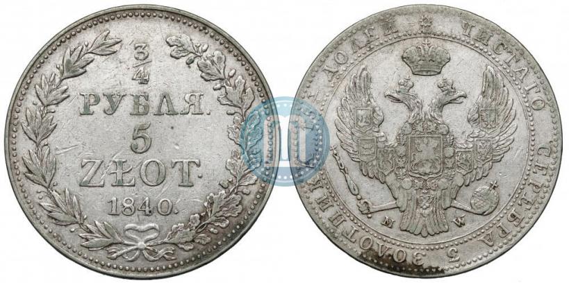 Picture 3/4 roubles - 5 złotych 1840 year MW 