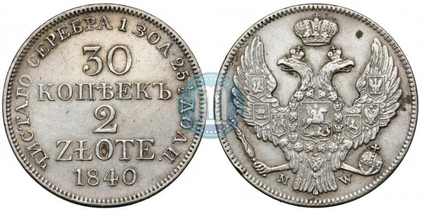 Picture 30 kopecks - 2 złotych 1840 year MW 
