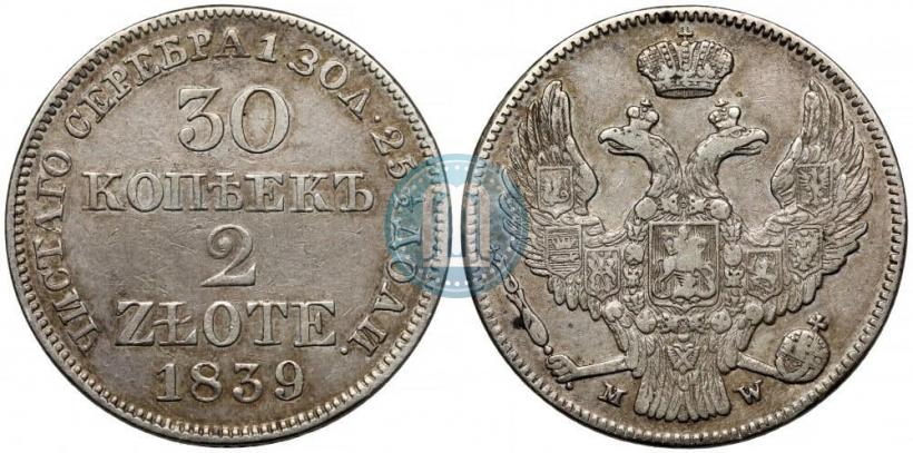 Picture 30 kopecks - 2 złotych 1839 year MW 