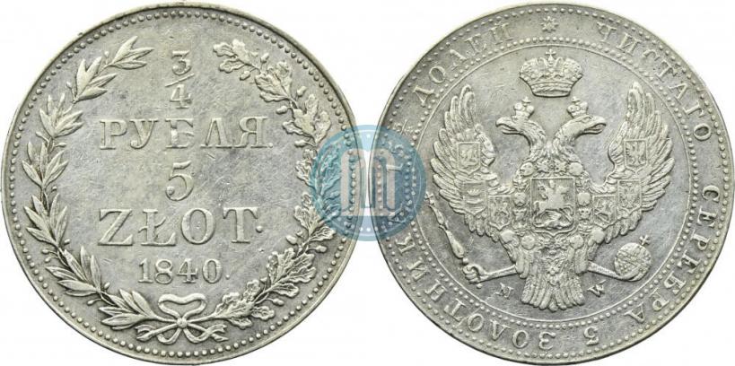 Picture 3/4 roubles - 5 złotych 1840 year MW 
