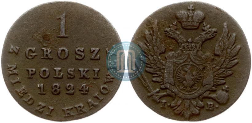 Фото 1 грош 1824 года IB "Z MIEDZI KRAIOWEY"