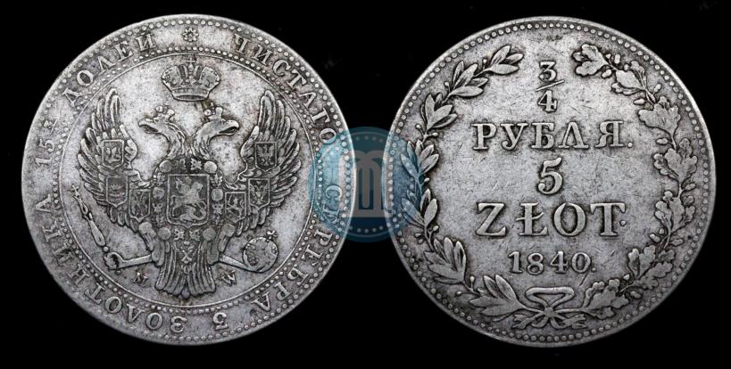 Picture 3/4 roubles - 5 złotych 1840 year MW 