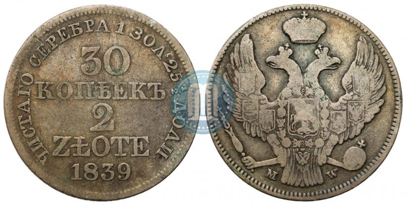 Picture 30 kopecks - 2 złotych 1839 year MW 