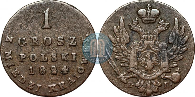 Фото 1 грош 1824 года IB "Z MIEDZI KRAIOWEY"