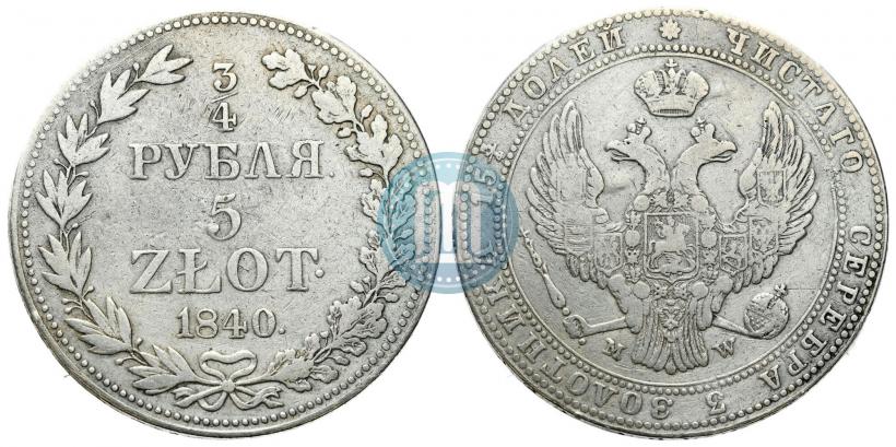 Picture 3/4 roubles - 5 złotych 1840 year MW 
